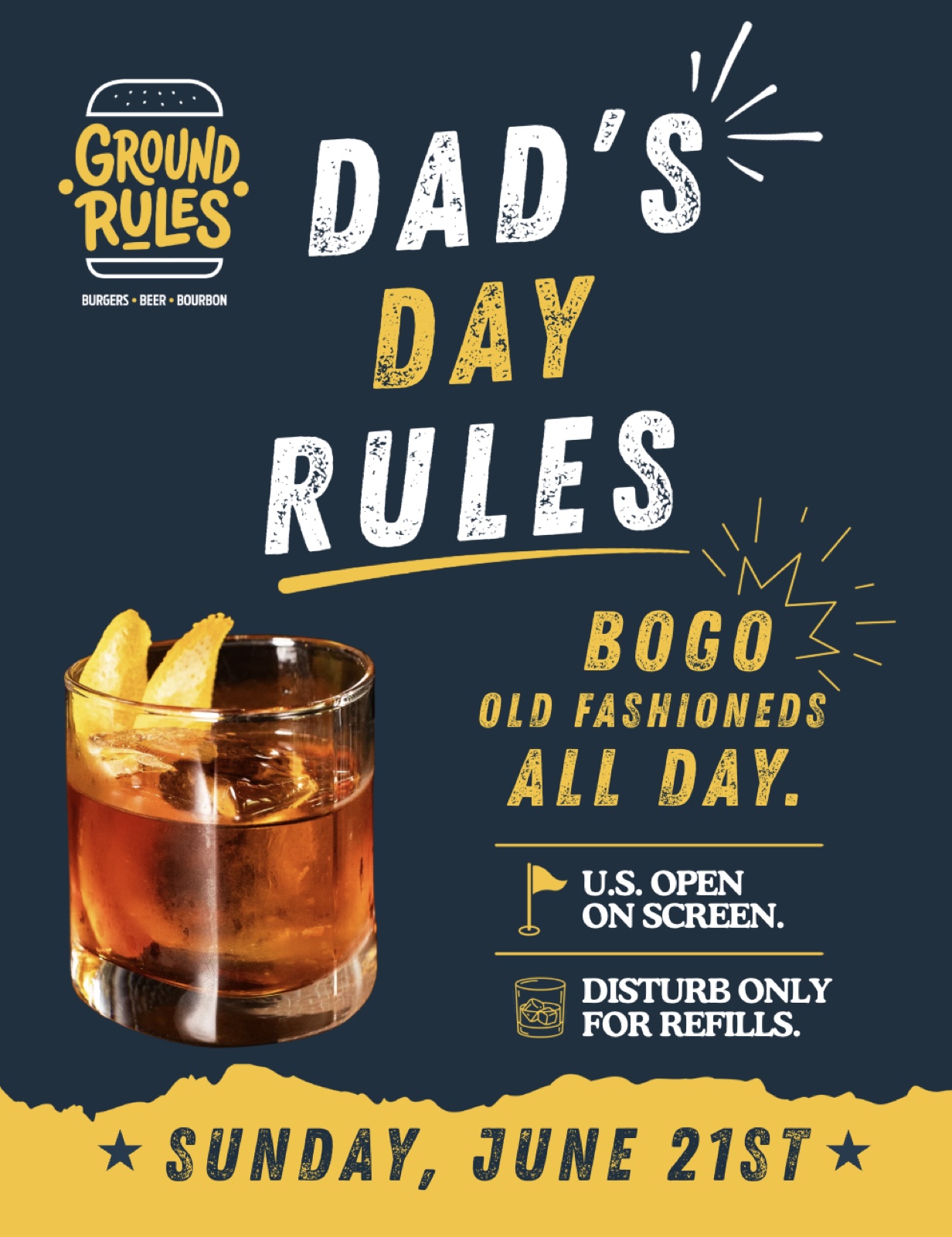 Dad's Day Rules at Ground Rules — BOGO Old Fashioneds all day, Sunday June 21